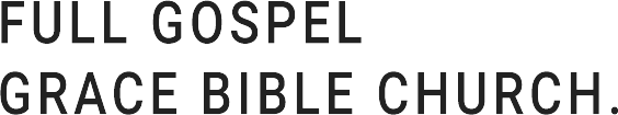 Full Gospel Grace Bible Church